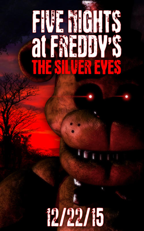 FNaF TheNovel -silver-eyes by Leda456