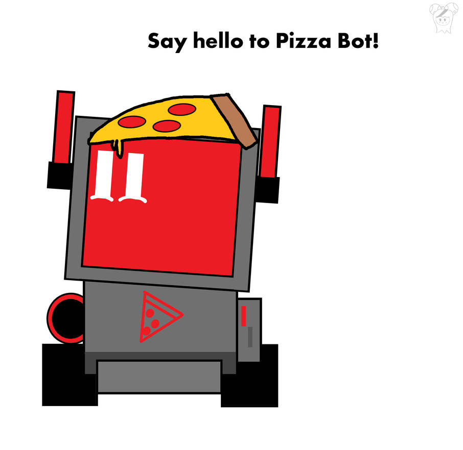 Say hello to Pizza Bot! by KGirlAndFriends on DeviantArt