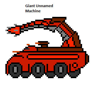 Giant Unnamed Machine