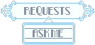 Requests -Ask Me