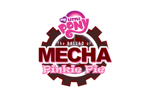 Ballad of Mecha Pinkie Logo