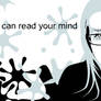 I can read your mind