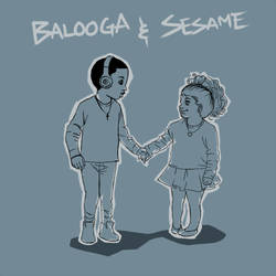 Sesame And Balooga