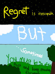 Regret is inescapable...
