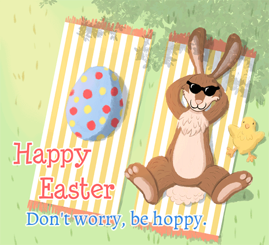 Happy Easter! Don't worry, be hoppy! by tamaraR