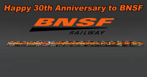 Happy 30th Anniversary to BNSF