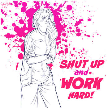 Work hard!