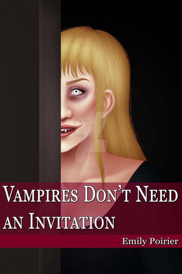 Vampires Don't Need an Invitation