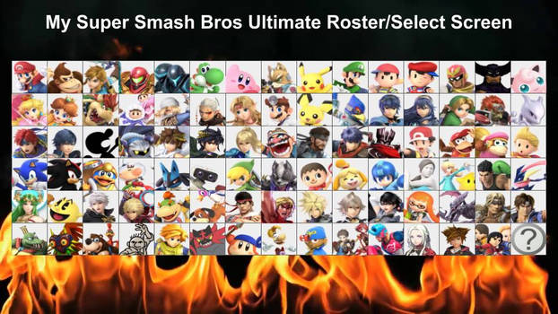 My Super Smash Bros Ultimate Roster