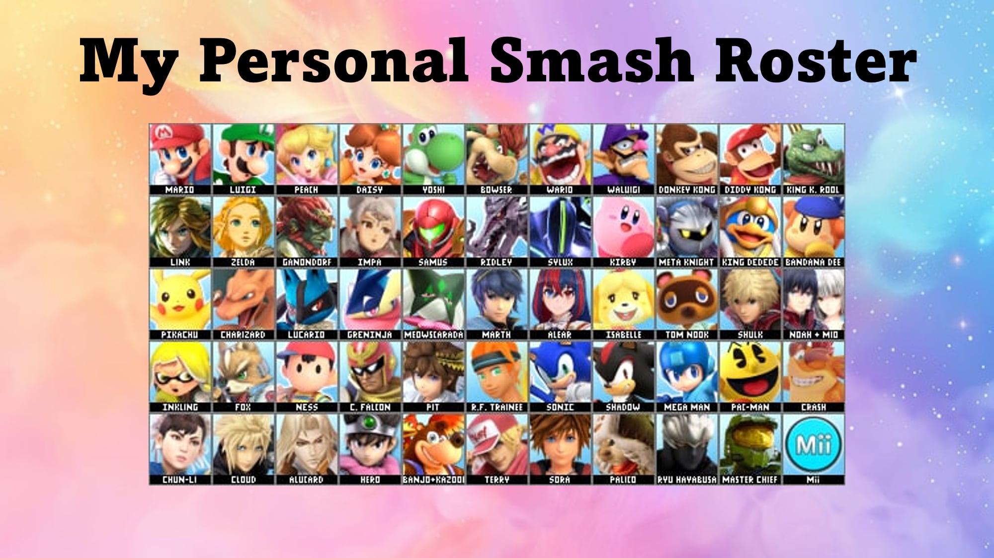 Smash Roster Large My Own Personal Smash Roster by AnimalOfEden on DeviantArt