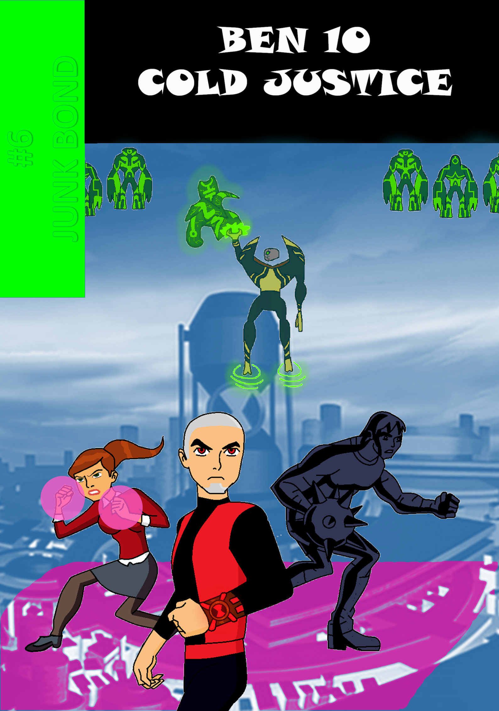 Ben 10 CJ #6: Junk Bond (The Cover)