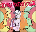 Zecora's Voodoo Voyage by Chaosmauser