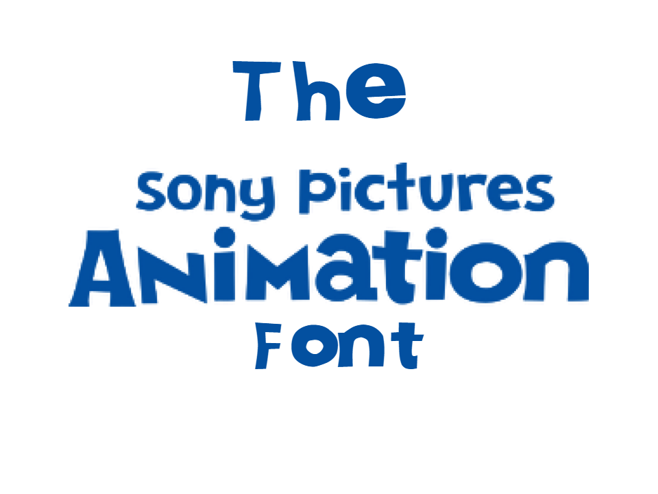 The Sony Pictures Animation Font by AdrianoBro on DeviantArt