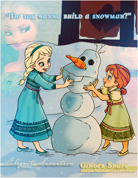 Do you want to build a snowman?