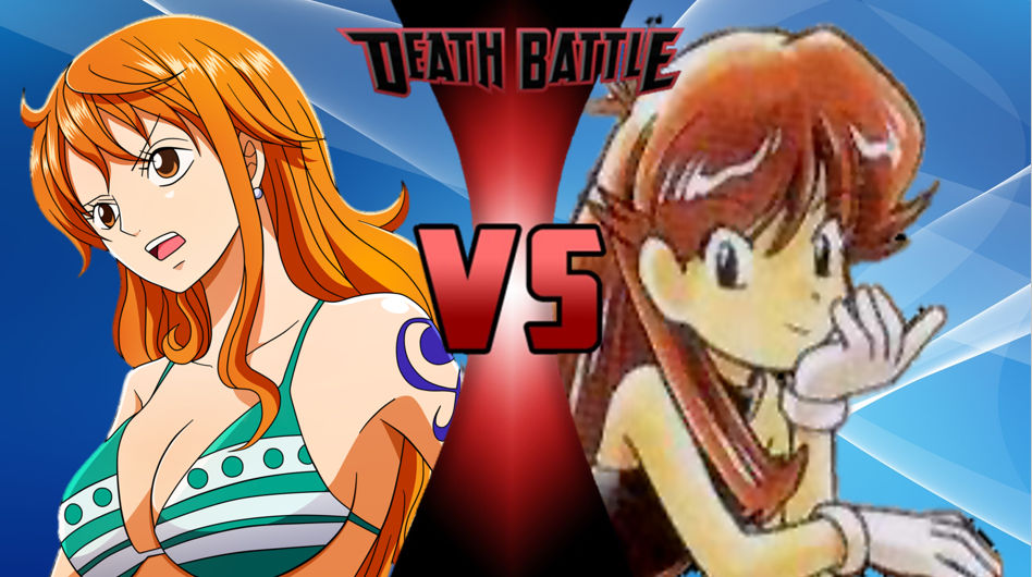 Scenario: Nami appears in a DEATH BATTLE! - what are some things