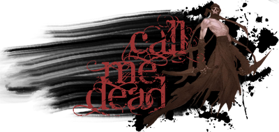 CallMeDead :GFF: