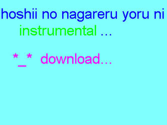 hoshi no nagareru yoru ni [Instrumental]