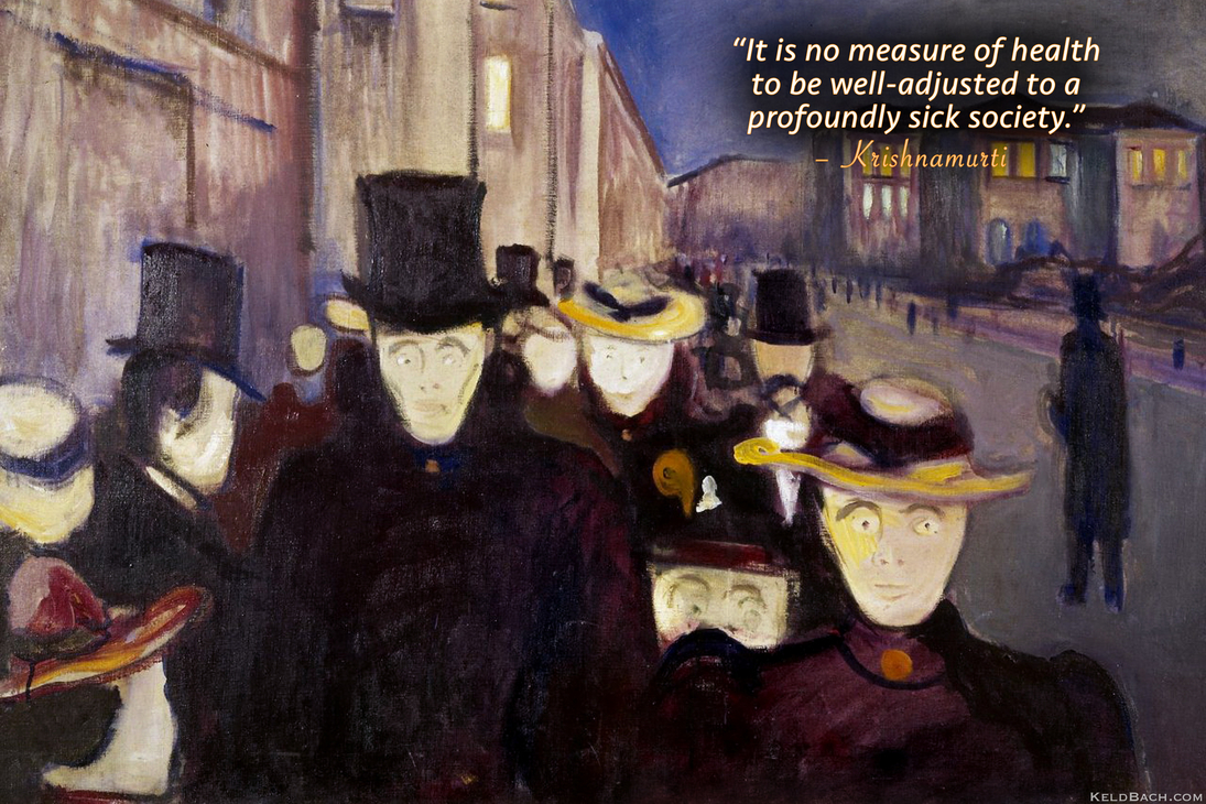 Lost in a Sick Society