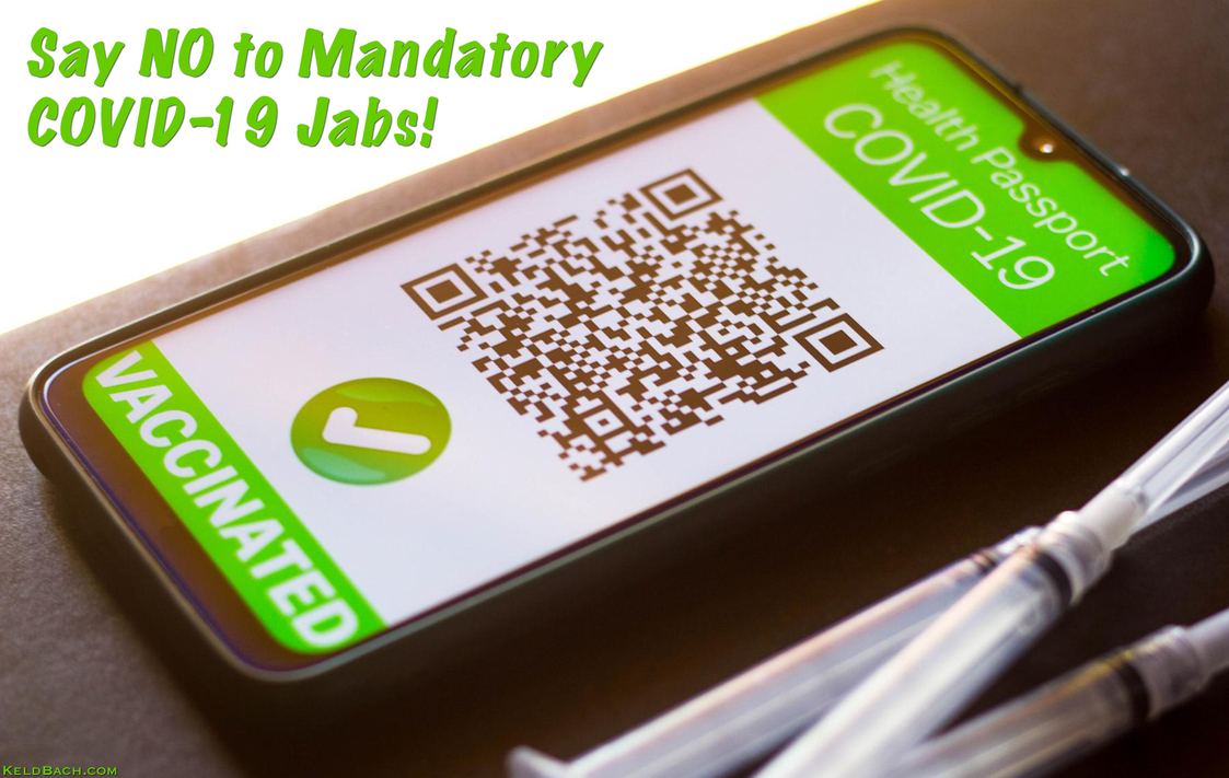 Say NO to Mandatory COVID-19 Jabs!
