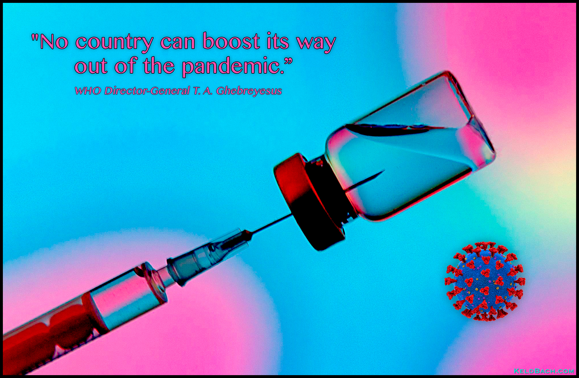 WHO Blasts Additional Jabs