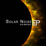 Solar Noise - EP