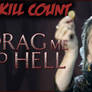 Kill Count: Drag Me To Hell - Fan Made Thumbnail