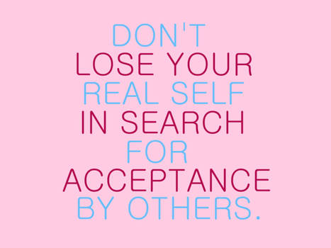 Don't lose your real self...