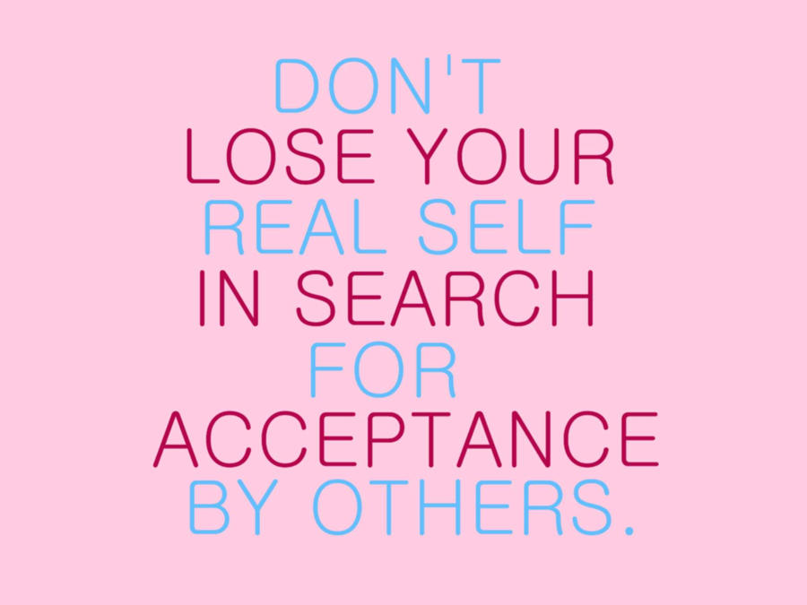 Don't lose your real self...