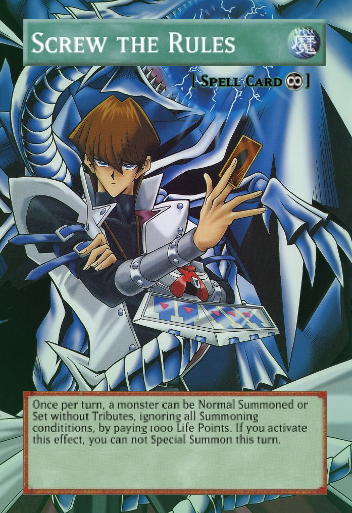 Yugioh! Orica: Screw the Rules Magic Card by animereviewguy on DeviantArt Yugioh! Orica: Screw the Rules Magic Card by animereviewguy on DeviantArt