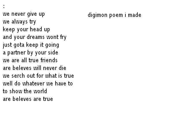Digimon Poem I Made By Iampower1436 On Deviantart Digimon Poem I Made By Iampower1436 On Deviantart