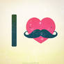 I love mustache