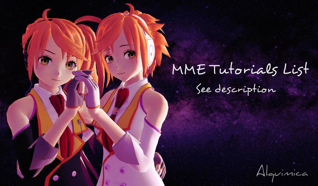 Mme Visual MME Tutorials List (Update 2) by Alquimica on DeviantArt