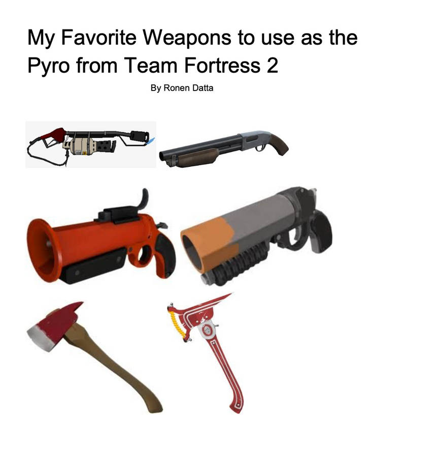 Pyro weapons by AuraKnight100 on DeviantArt