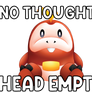 no thoughts, head empty