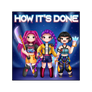 how it's done - huntrix