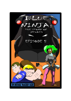 Blue Ninja the Story of Nevaeh ep. 5