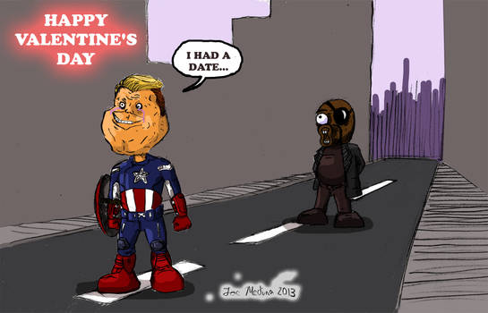 Forever Alone Captain America... I had a date