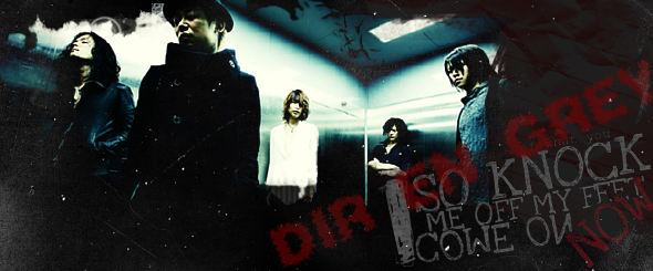 Dir en Grey - Knock Me Off My Feet