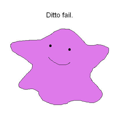 Ditto fail by pokemonRiolulover33 on DeviantArt