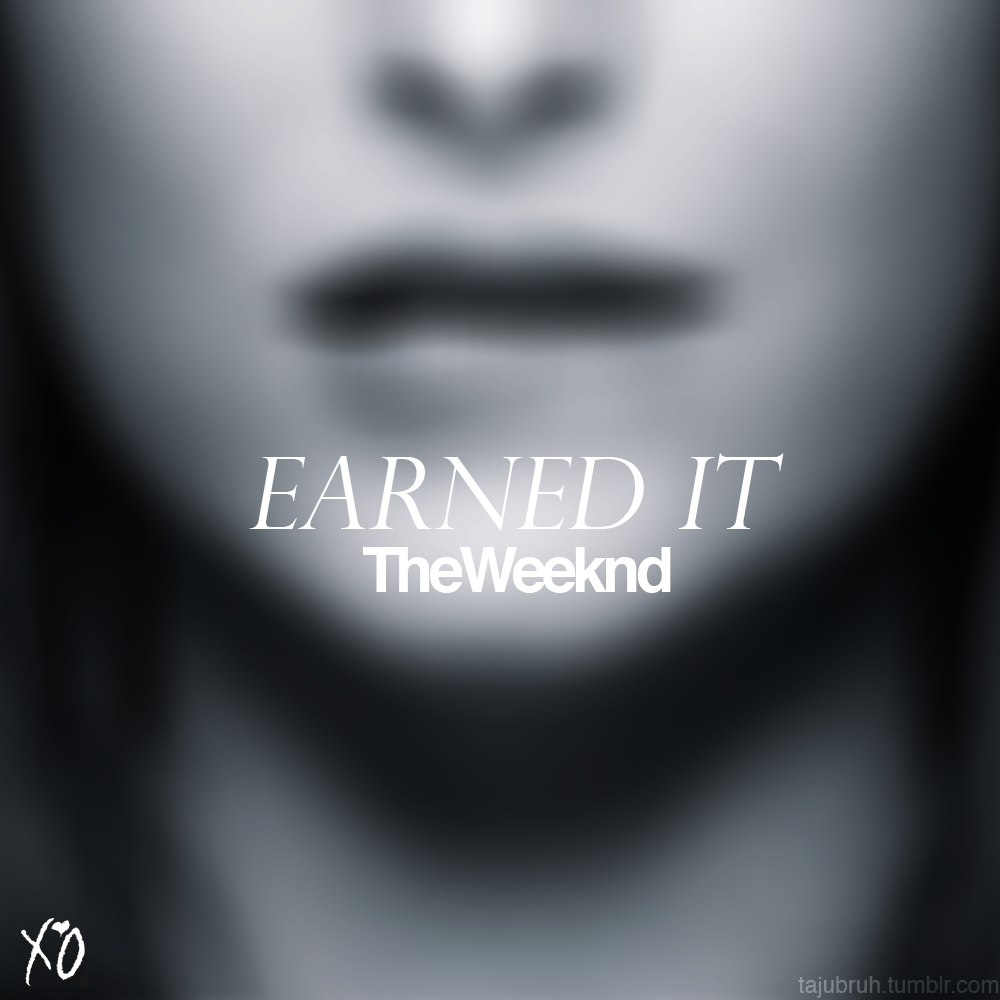 earned it - the weeknd • #theweeknd #earnedit