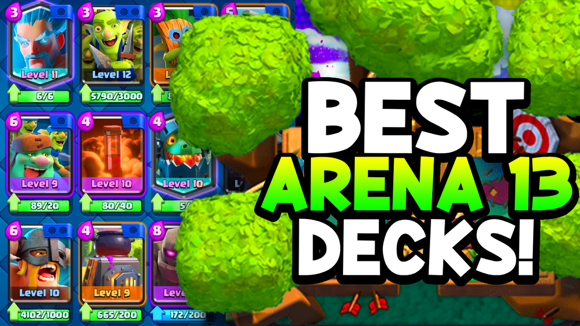 Best Arena 13 Deck in Clash Royale - 2021! by KINGroyaleYT on DeviantArt Best decks for arena 13