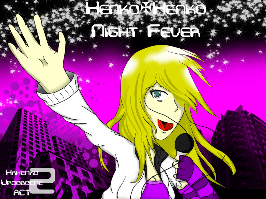 Henko Henko Night Fever