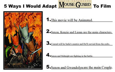 5 Ways I Would Adapt Mouse Guard To Film by cpeters1