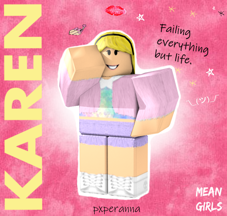 Karen Smith Roblox Mean Girls By Pxperannagfx On Deviantart - roblox karen picture