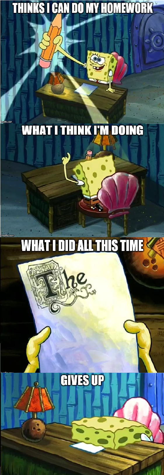 Spongebob Homework Meme How I Do My Homework By G Strike251 On Deviantart Spongebob Homework Meme How I Do My Homework By G Strike251 On Deviantart