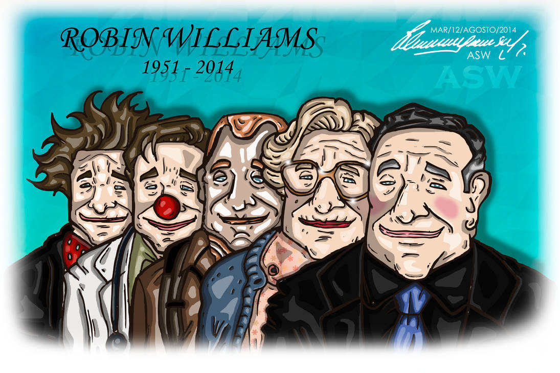 Robin Williams RIP Tributo By ASW by AlexGangster20Comic on DeviantArt
