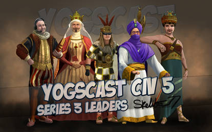 Yogscast Civ 5 Leaders: Series 3