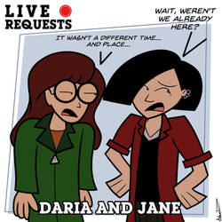 Live Requests: TFF #12: Daria and Jane