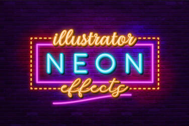 Neon Sign-Illustrator Effects