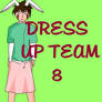 Team 8 Dress UP